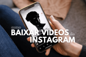 imagem de alguém segurando um celular enquanto assiste um vídeo reels, com o texto "como baixar videos do instagram" logo à frente