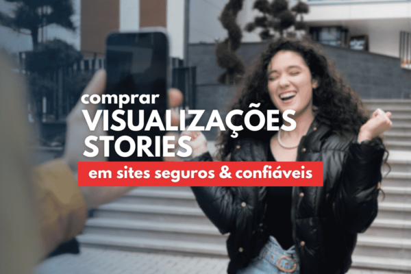 mulher sendo filmada pela câmera do celular com a legenda "comprar visualizações stories: em sites seguros e confiáveis" logo em frente